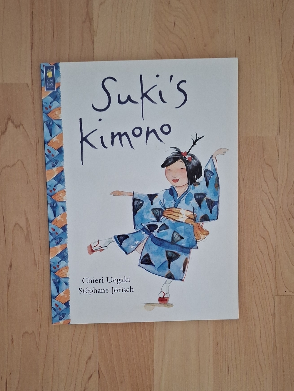Suki's Kimono Kids Story Book By Chieri Uegaki